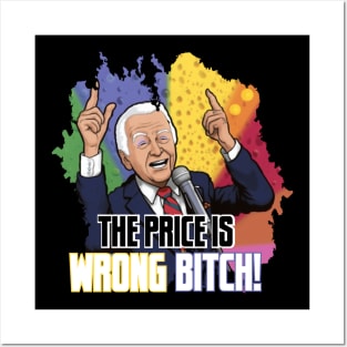 THE PRICE IS WRONG, BITCH Posters and Art